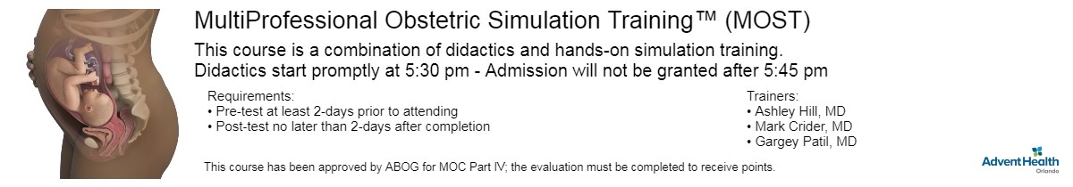 2022 Multiprofessional Obstetrics Simulation Training (M.O.S.T.® ) - 5/19/2022 Banner